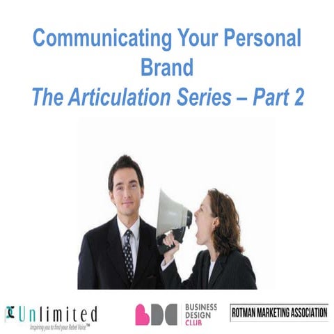 Rotman BDC RMA - Communicating Your Personal Brand 