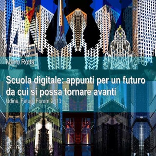 Mario Rotta - Future Forum 2013
