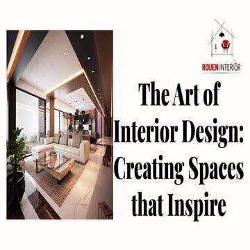 Transforming Spaces: The Art of Interior Designing | PDF