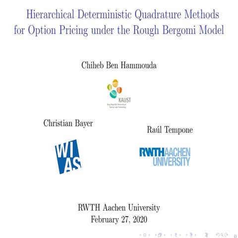 Hierarchical Deterministic Quadrature Methods for Option Pricing under the Ro...