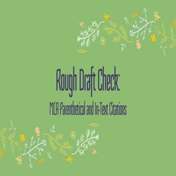 Rough draft check:MLA parenthetical and in text citations