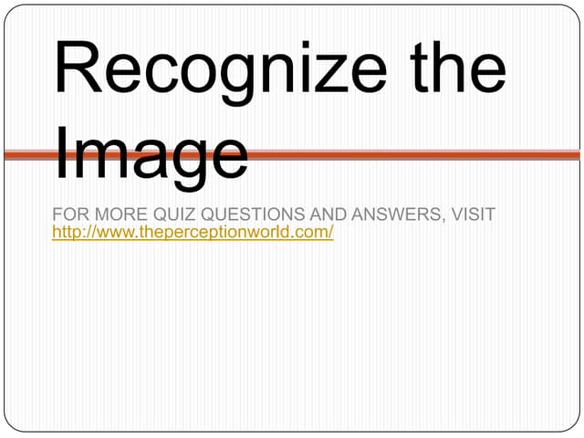 Recognize the Image - technology Quiz
