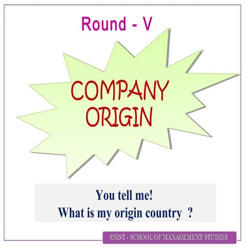 Round   5 company origin for MBA Quiz