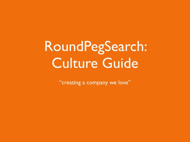 Roundpeg Culture Code April 2016
