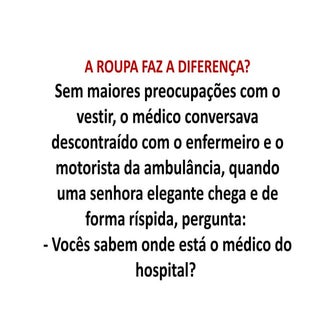 Roupa faz diferença