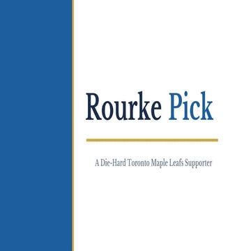 Rourke Pick - A Die-Hard Toronto Maple Leafs Supporter | PDF