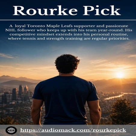 Rourke Pick - A Proud Toronto Maple Leafs Supporter | PDF