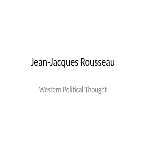 Jean-Jacques Rousseau: Foundations of Modern Democracy and Political ...