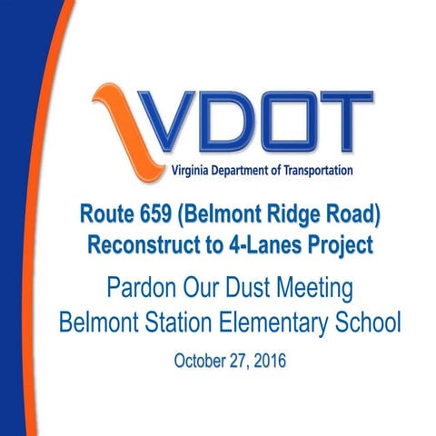 Belmont Ridge Road Pardon Our Dust meeting