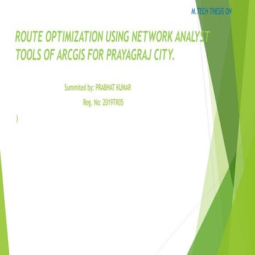Route optimization using network analyst tools of arcgis(mid term evaluation)...
