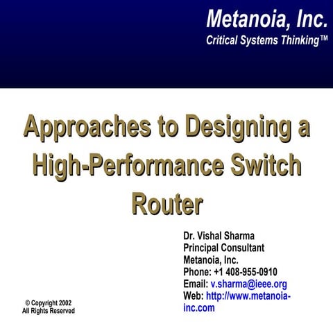 Approaches to Designing a High-Performance Switch Router