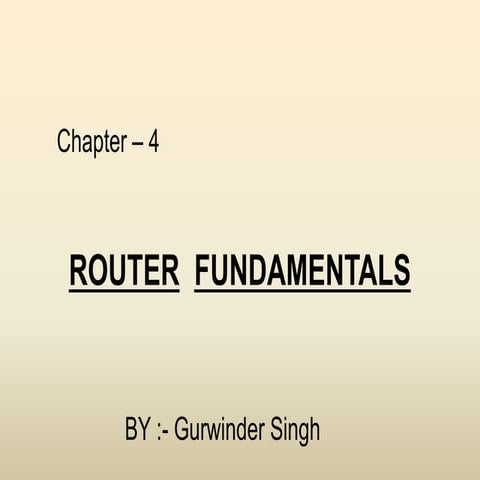 Routerfundaments gurwinder