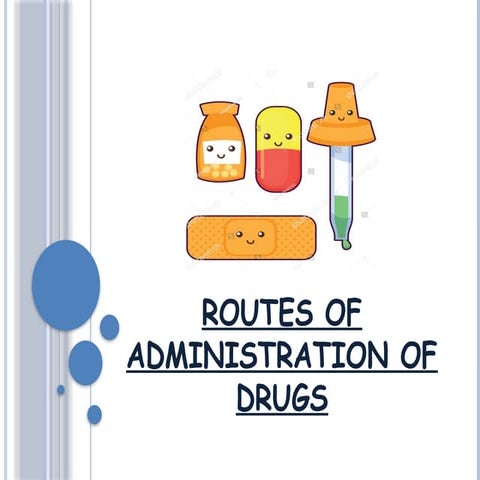 Different Routes of drug of Administration of.pptx