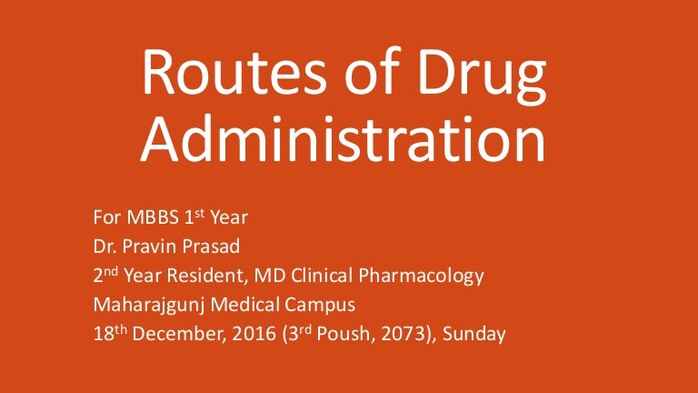 Routes Of Drug Administration