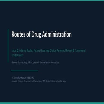 Traditional and Modern Routes of Drug Administration | PPTX