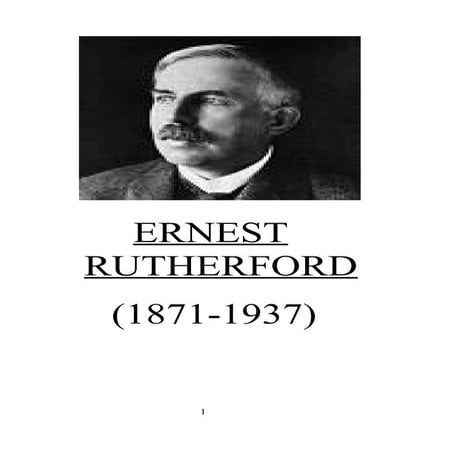 Ernest rutherford Descubrimientos | PPTX