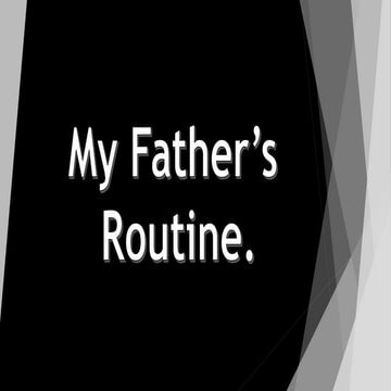 My Father's Routine | PPTX