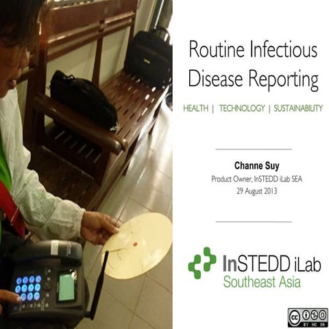 Routine infectious disease reporting using SMS at Kean Svay operational distr...