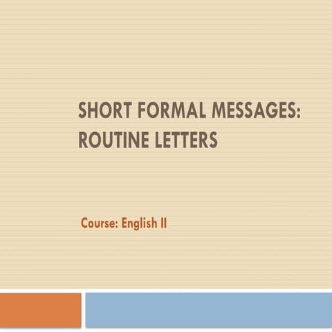 Effective Short Formal Messages: Routine Letters in Business ...