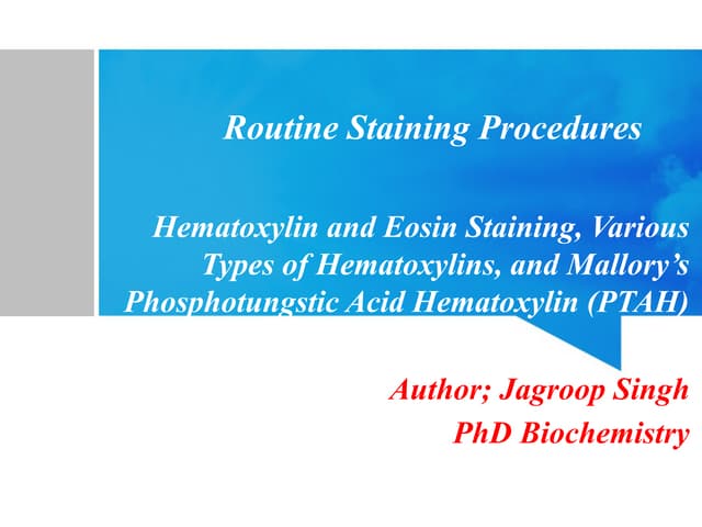 Haematoxylin and its types | PPTX