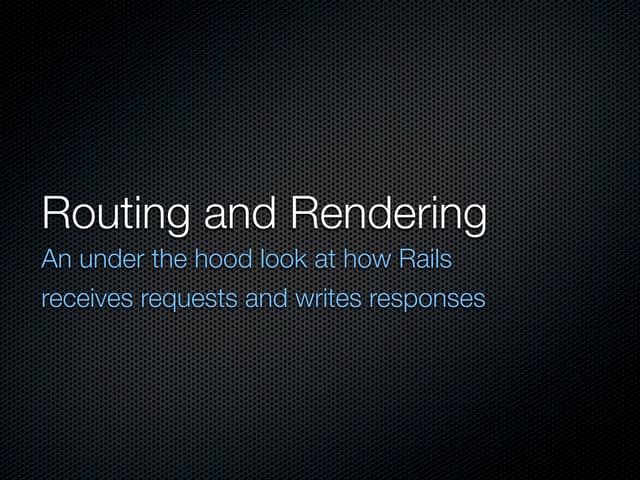 Rails Routing And Rendering