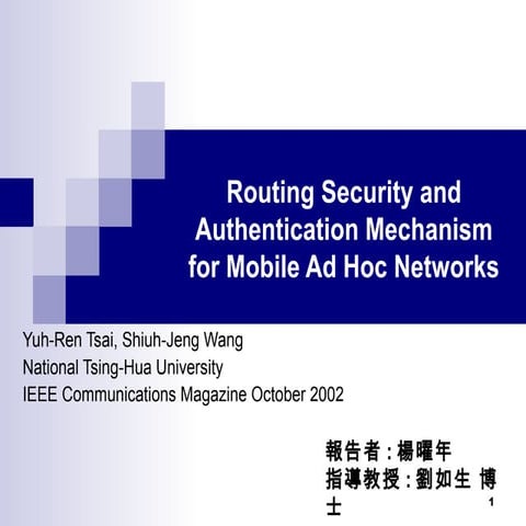 Routing Security and Authentication Mechanism for Mobile Ad Hoc Networks