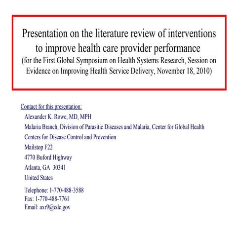 Presentation on the literature review of interventions to improve health care...