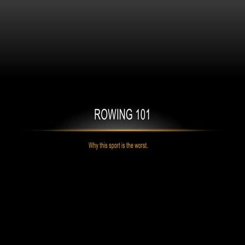 Rowing 102 | PPTX