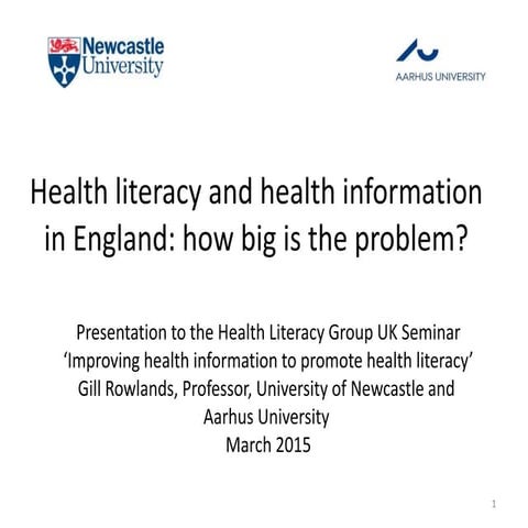 Health literacy and health information in England: how big is the problem?