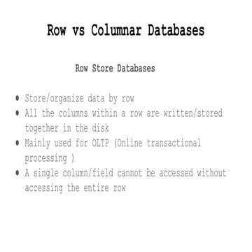Row and Columnar Databases | PPTX