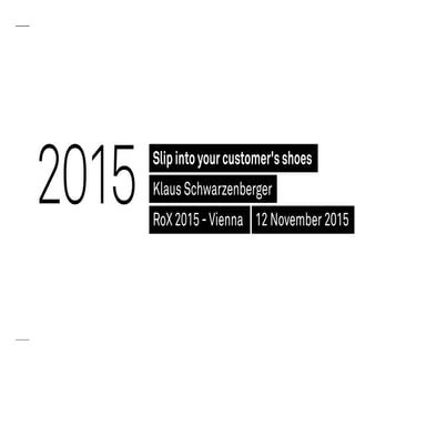 USECON RoX 2015: Slip into your customers' shoes - Mobile Ethnography