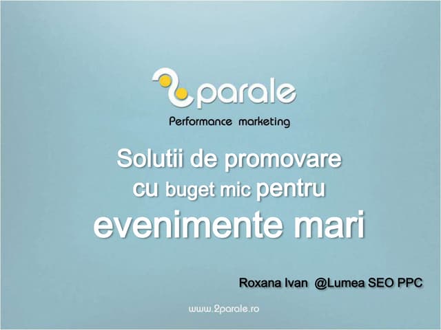Roxana Ivan - Buget mic pentru evenimente mari (Impact Hub Bucharest, 2014.02...