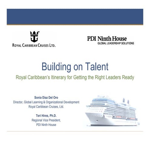 Diaz Del Oro & Hires - Royal Caribbean Building on Talent 