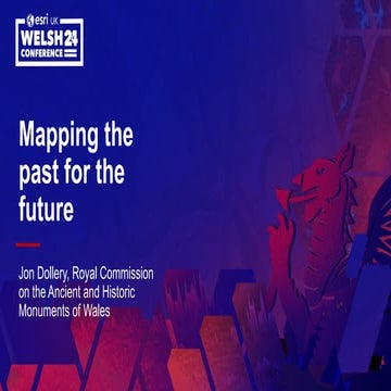 Mapping the past for the future - Welsh Conference 2024