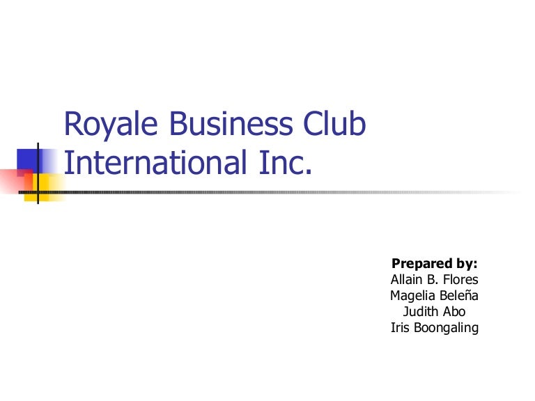 Royale business club international inc