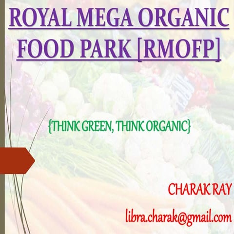 ROYAL MEGA ORGANIC FOOD PARK 