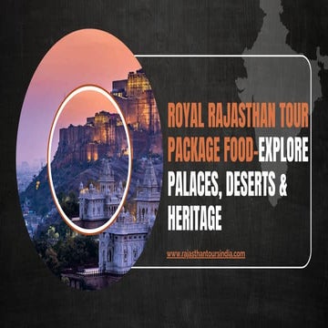 Royal Rajasthan Tour Package – Explore Palaces, Deserts & Heritage | PDF