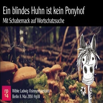 Ein blindes Huhn ist kein Ponyhof: Mit Schabernack auf Wortschatzsuche