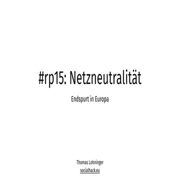Netzneutralität – Endspurt in Europa