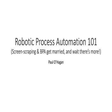 Robotic Process Automation 101