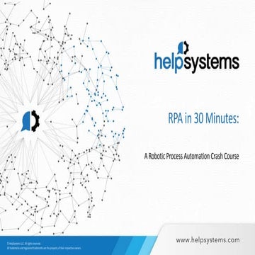 Everything You Need to Know About RPA in 30 Minutes