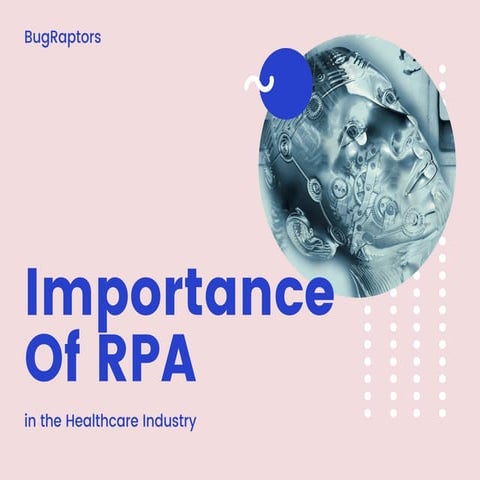 Importance Of RPA in Healthcare Industry