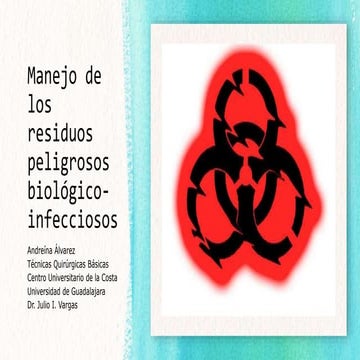 5.-Residuos peligrosos biologicos infecciosos | PPTX
