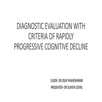 RPCD.pptx rapidly progressive cognitive decline | PPTX