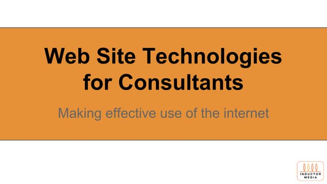 Practical Application of Web Technologies for Consultants 