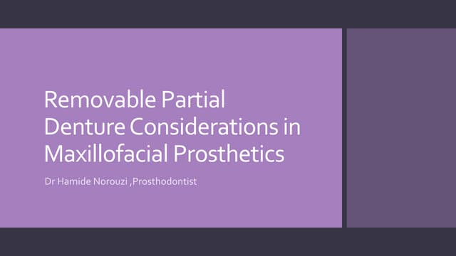 Rpd consideration in maxillofacial prosthetics