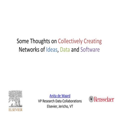 Collaboratively creating a network of ideas, data and software