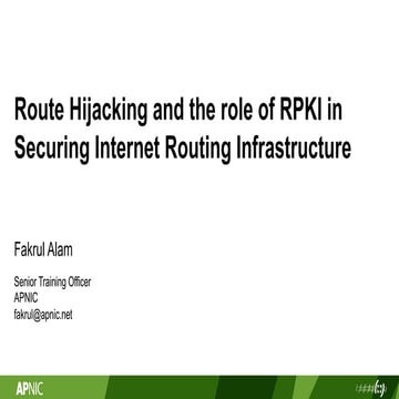 Route Hijaking and the role of RPKI