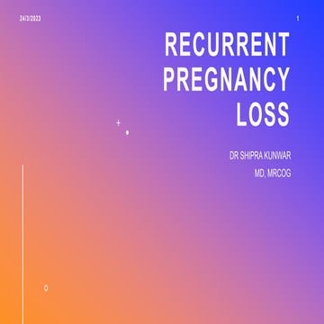 ESHRE Guideline on Recurrent Pregnancy Loss (RPL) | PPTX