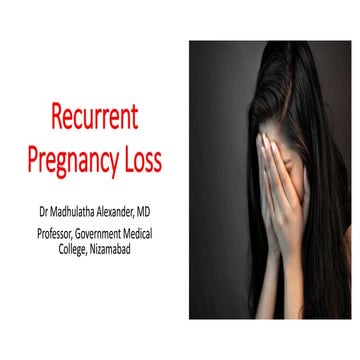 ESHRE Guideline on Recurrent Pregnancy Loss (RPL) | PPTX